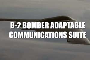 El reto de diseñar un conjunto de comunicaciones adaptables para bombarderos B-2