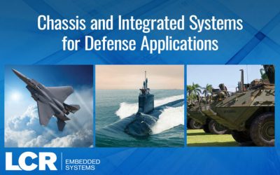 Chasis y sistemas integrados para aplicaciones de defensa de LCR